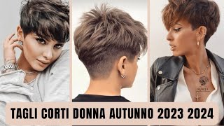 Tagli Corti Donna per L Autunno Inverno 2023 2024 [upl. by Anilocin]