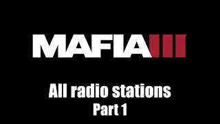 Mafia III Mafia 3  All radio stations  Part 1 [upl. by Eanat]