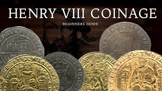 Hammered Coins  An Introduction Into the Coinage of Henry VIII [upl. by Aicnom]