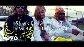 5Star ft LAYBANKZ  “Cmonnn” Instrumental [upl. by Iraj]