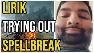 Spellbreak Highlights 2 LIRIK Trying out SPELLBREAK [upl. by Argent]