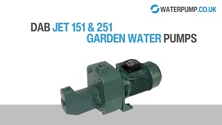 Jet 151 amp 251  DAB Pumps  Waterpumpcouk [upl. by Alrad510]