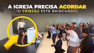 A IGREJA PRECISA ACORDAR  O cristão está brincando  Lamartine Posella [upl. by Nanaek]