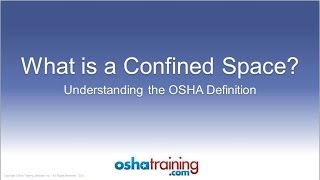 Free OSHA Training Tutorial  Identifying Confined Spaces [upl. by Cirilo]