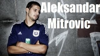 Aleksandar Mitrović ► Welcome to RSC Anderlecht  HD [upl. by Ytiak]