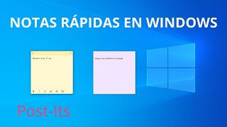 Cómo Añadir PostIt o Notas Rápidas al escritorio de Windows  Tutorial [upl. by Lemrahs722]