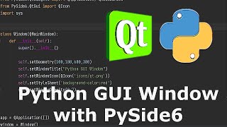 Python GUI Window with PySide6 Qt for Python [upl. by Winser252]