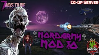 Trying the NEW NordArmy Mod for 7 Days to Die v13 LIVE CoOp [upl. by Niessuh]