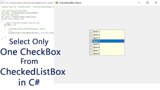 How to Select Only One CheckBox From CheckedListBox in C Windows Forms Application [upl. by Aicssej]