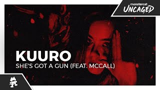 KUURO  Shes Got a Gun feat McCall Monstercat Lyric Video [upl. by Yul]