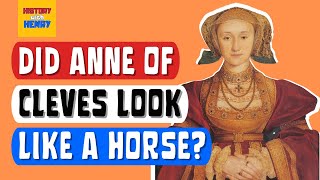 Did Anne of Cleves look like a horse shorts [upl. by Meda]