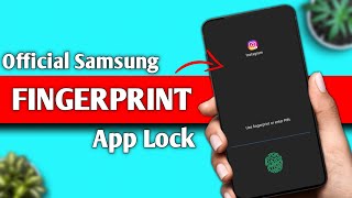 How Enable Fingerprint App Lock In Samsung Devices🔥  Best Method To Lock Apps In Samsung Devices [upl. by Eeniffar]