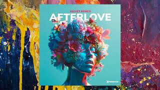 Alexey Romeo — Afterlove Original Mix [upl. by Chaudoin]