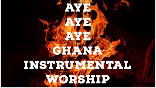 AYE AYE AYE  Ghana Strings Worship Local Music Deep Soaking Instrumental For Prayers [upl. by Assitruc]