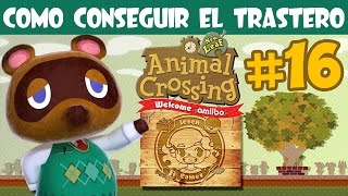 COMO CONSEGUIR EL TRASTERO EN ANIMAL CROSSING NEW LEAF WELCOME AMIIBO 16 [upl. by Nylsirk]