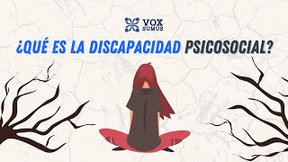 ¿Qué es la DISCAPACIDAD PSICOSOCIAL [upl. by Marney]