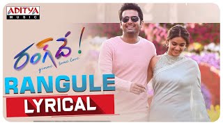 Rangule Lyrical  Rang De Songs  Nithiin Keerthy Suresh Venky Atluri  SuryadevaraNagaVamsi DSP [upl. by Camus]