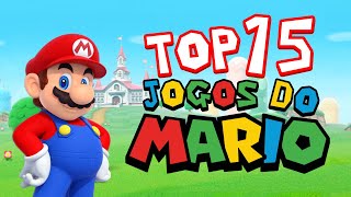 TOP 15 Jogos do Mario [upl. by Enialehs713]