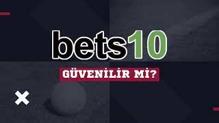 Bets10 Güvenilir Mi  Güvenilir Bahis Siteleri [upl. by Tegdirb]