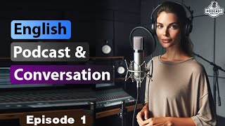 English Learning Podcast Conversation Episode 1  English Podcast For Beginners  Season 2 [upl. by Notsnhoj453]