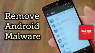 The Easiest Way to Uninstall Malware on an Android Device HowTo [upl. by Lola]