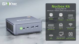 Introducing GMKtec NucBox K6 Mini PC Powered By AMD Ryzen 7 7840HS Processor Part 2 [upl. by Byers]