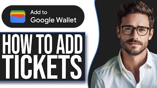 How To Add Ticketmaster Tickets To Google Wallet NEW UPDATE [upl. by Aielam]