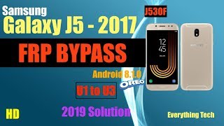 Samsung J5 2017  FRP Bypass 2019  J530F  Easy Guide  Android 810 U1 to U3 [upl. by Adolf]