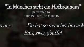 In München steht ein Hofbräuhaus LYRICS  The Polka Brothers [upl. by Leoni]