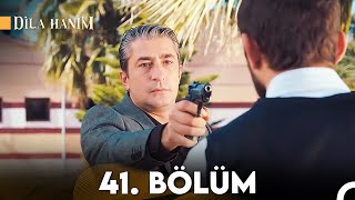 Dila Hanım 41 Bölüm 2Sezon [upl. by Tarrah]