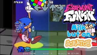 FNF  Milk but its on Scratch Sonicexe 2530 [upl. by Moyers]