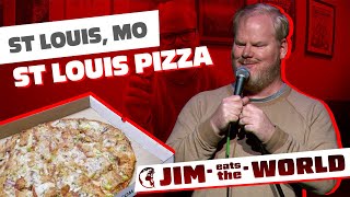 quotSt Louis Pizzaquot  Jim Eats The World  Jim Gaffigan [upl. by Oap476]