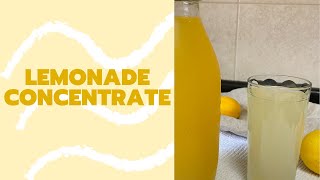 HOW TO MAKE LEMONADE CONCENTRATE [upl. by Kowal]