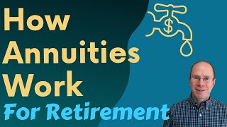 How Annuities Work for Retirement Planning [upl. by Almund]