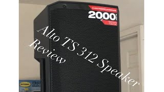 Alto TS 312 Speaker Review [upl. by Nysilla]