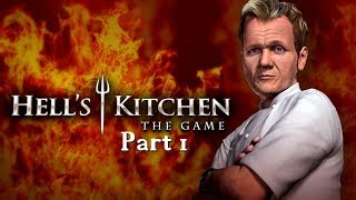 Hells Kitchen Gameplay Part 1 Day 1 to 4  The Tutorial [upl. by Marylin786]