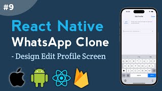 Building an Edit Profile Screen in React Native [upl. by Yrocal276]