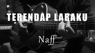 Terendap Laraku  Naff  Acoustic Karaoke [upl. by Occor]