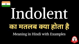 Indolent meaning in Hindi  Indolent ka kya matlav hota hai  English to Hindi [upl. by Ad]