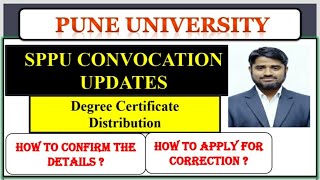 SPPU CONVOCATION UPDATES  DEGREE CERTIFICATE SCHEDULE   HOW TO DO CORRECTION   SALIM MULLA [upl. by Ellerahc374]