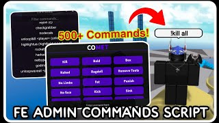 FE  Admin Commands Script Hack  ROBLOX SCRIPTS  Over 500 OP Commands [upl. by Linneman]