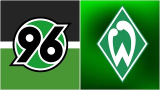 🔴SV Werder Bremen  Hannover 96  Watchalong Realnico [upl. by Lisetta646]