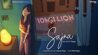 Sajna  Official Song  Ishpreet Singh  Rohit Nigam  EP Saaye  Trending 2022 [upl. by Marjorie]