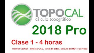 TopoCal 2018 Pro  Clase 1 4 horas [upl. by Gorman]