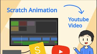 How to make Scratch animations to Youtube video [upl. by Catina]