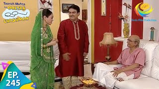 Taarak Mehta Ka Ooltah Chashmah  Episode 245  Full Episode [upl. by Quinn]