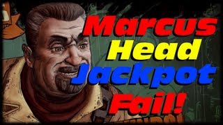 Borderlands 2 Glitched Slot Machine Gives Us 3 Marcus Heads Everytime No Rewards FAIL [upl. by Ehc]