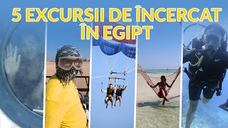 5 excursii pe care nu trebuie sa le ratezi in Hurghada Egipt [upl. by Esyak]