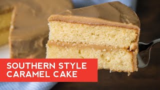 How to Make Southern Style Caramel Cake [upl. by Deevan]