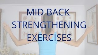 Mid Back Strengthening Exercises [upl. by Nedloh]